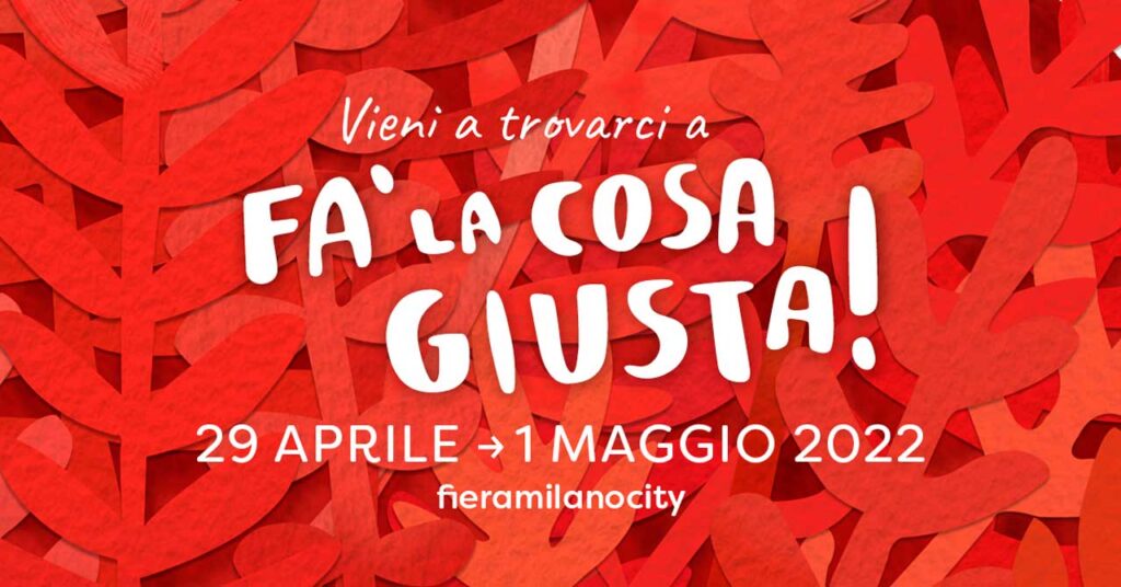 Torna Fa' La Cosa Giusta! Milano 2022